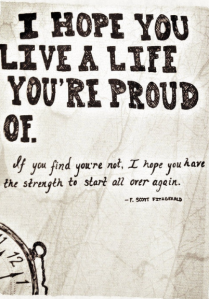 live a life you're proud of